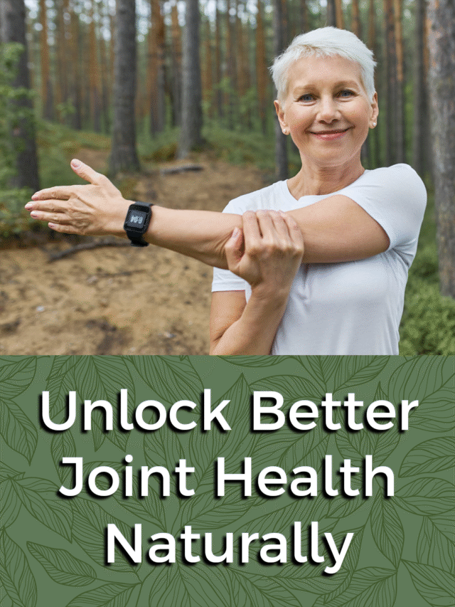 Unlock better joint health naturally
